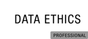 Data Ethics Professionals